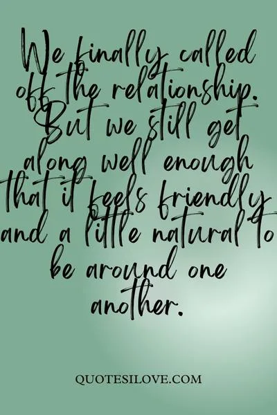 Breakup Announcement Quotes