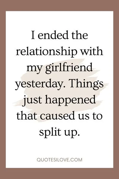 Breakup Announcement Quotes