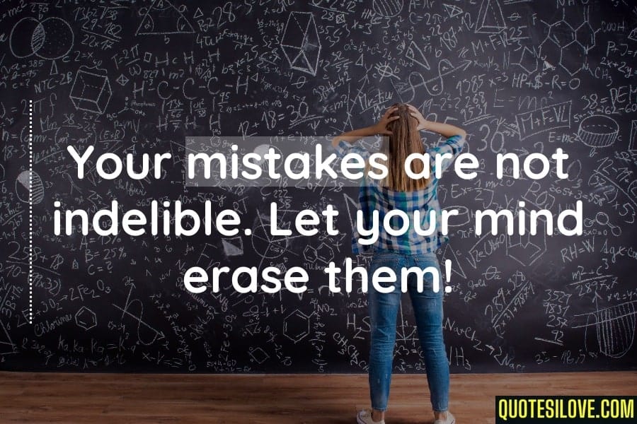 Forget the Mistake Remember the Lesson Quotes