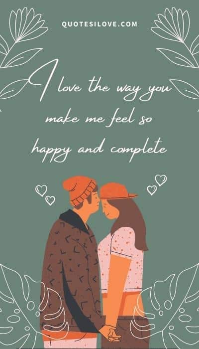 I Love How You Make Me Feel Quotes