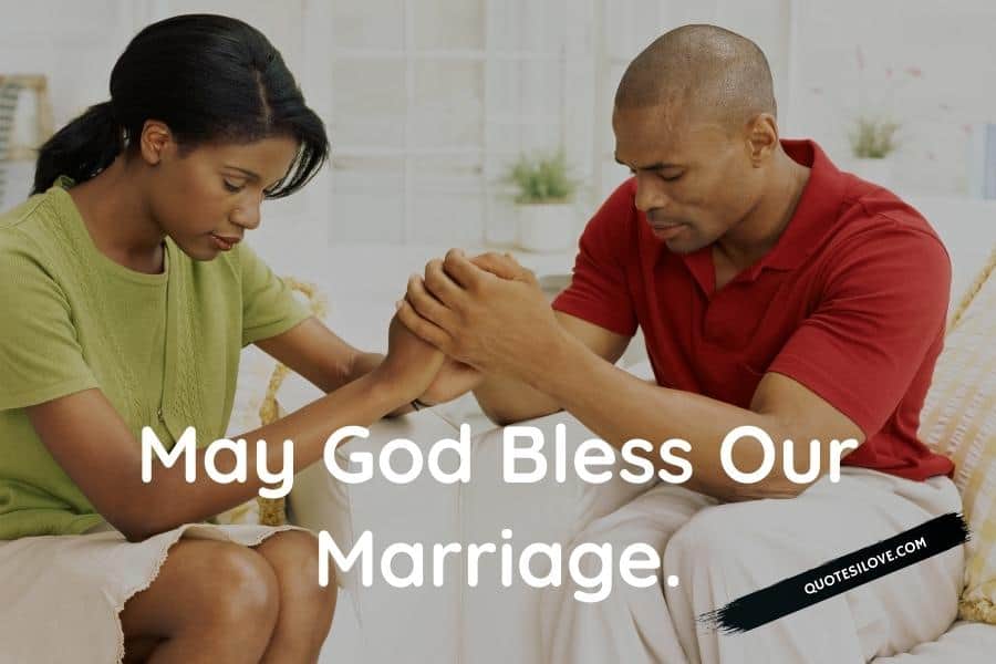 May God Bless Our Marriage Quotes