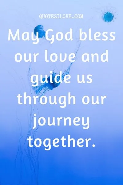May God Bless Our Relationship Quotes Messages May God Bless Our Relationship Quotes Messages