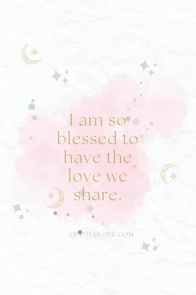 The Love We Have for Each Other Quotes The Love We Have for Each Other Quotes