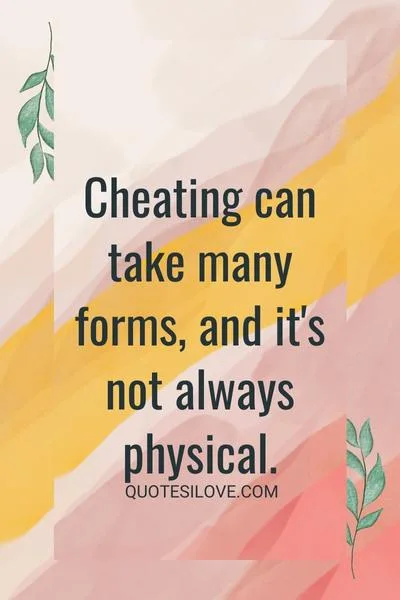 Cheating Isnt Always Physical Quotes Cheating Isnt Always Physical Quotes