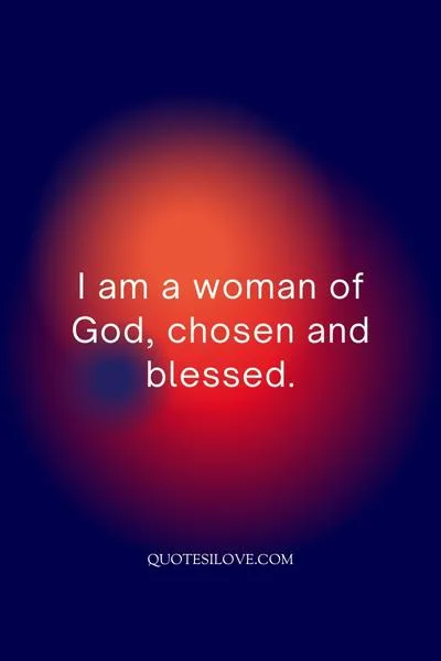 I Am a Woman of God Quotes