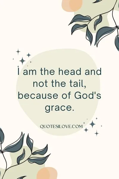I Am the Head and Not the Tail Quotes