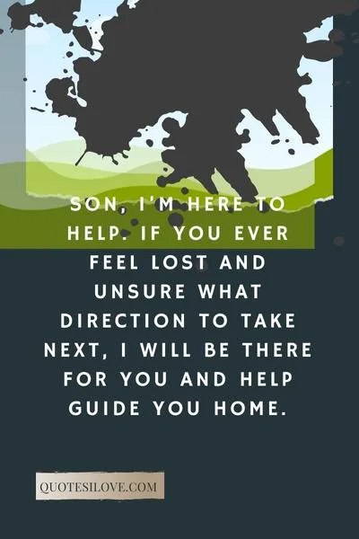 I Will Always Be Here for You Son Quotes I Will Always Be Here for You Son Quotes