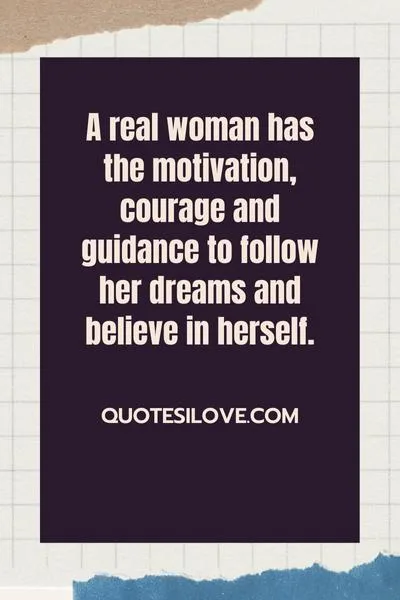 A Real Woman Can Do It All by Herself Quotes