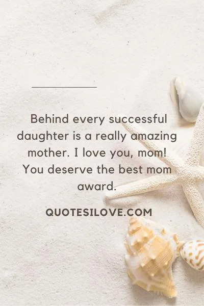 Best Mom Award Quotes for Great Mothers Best Mom Award Quotes for Great Mothers