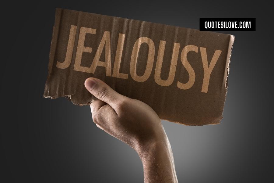 Jealousy Destroys Relationships Quotes