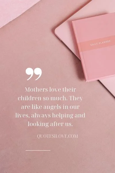 Mothers Are Like Angels Quotes