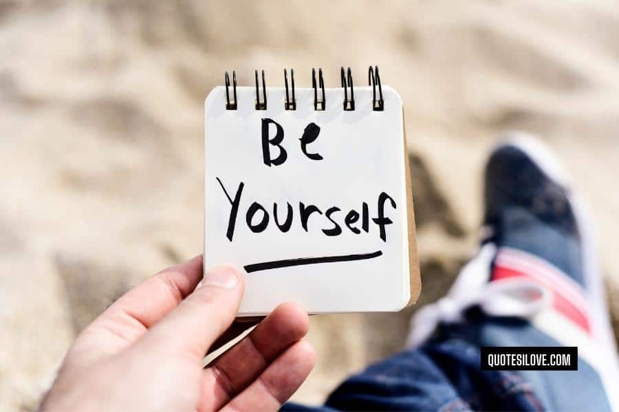 Quotes About Being Yourself in a Relationship