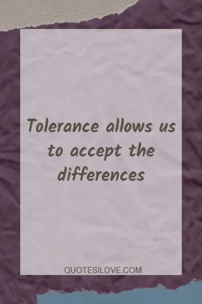 Quotes on Tolerance in Relationships Quotes on Tolerance in Relationships