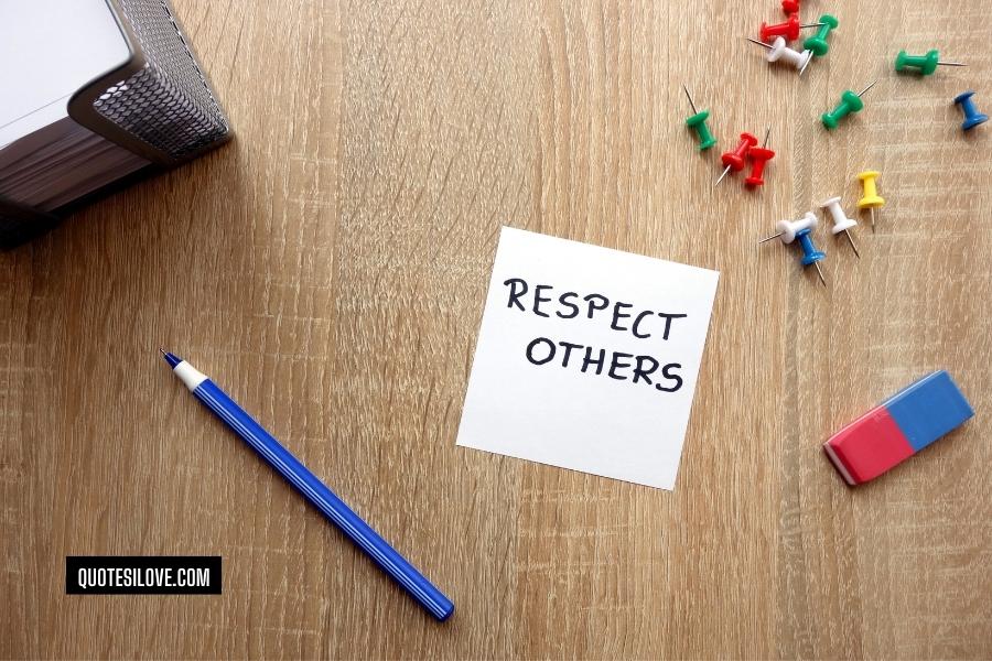 Respect Others Parents Quotes