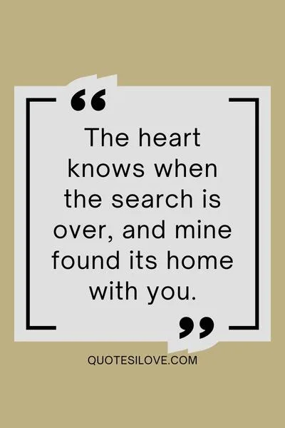 The Heart Knows When the Search Is Over Quotes The Heart Knows When the Search Is Over Quotes