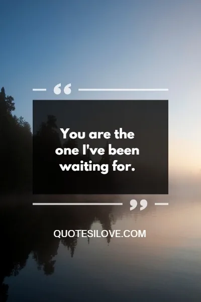 You Are Everything I Prayed For Quotes