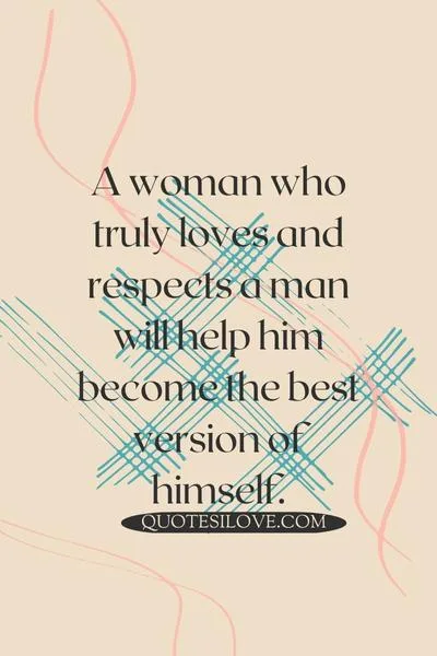 Every Man Needs a Good Woman Quotes