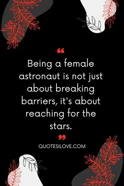 Female Astronaut Quotes