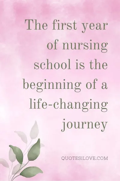 First Year Nursing Student Quotes