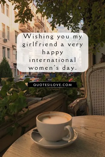 International Women Day Quotes for Girlfriend International Women Day Quotes for Girlfriend