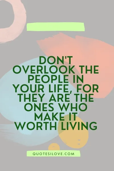 Never Take Anyone for Granted Quotes Never Take Anyone for Granted Quotes