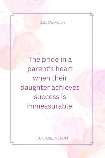 Proud Parents Quotes for Daughters Achievement