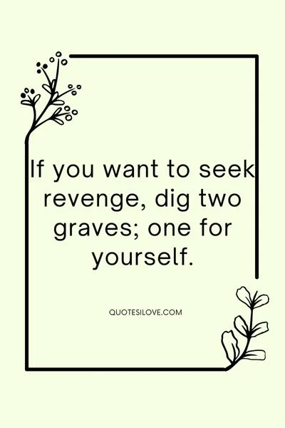 Revenge Is Not the Answer Quotes