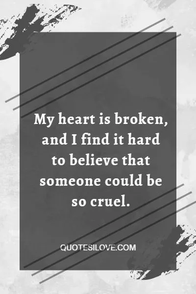 Someone Broke My Heart Sayings