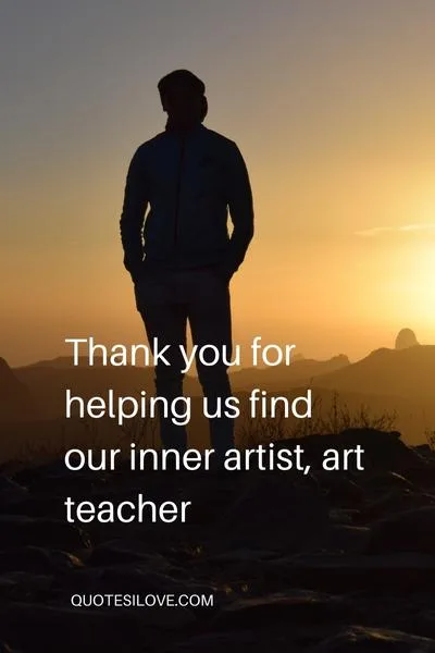Thank You Quotes for Art Teachers