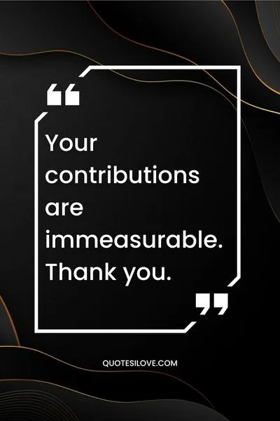 Thank You for Everything You Do for Us Quotes Thank You for Everything You Do for Us Quotes
