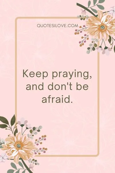 We All Need Prayers Quotes