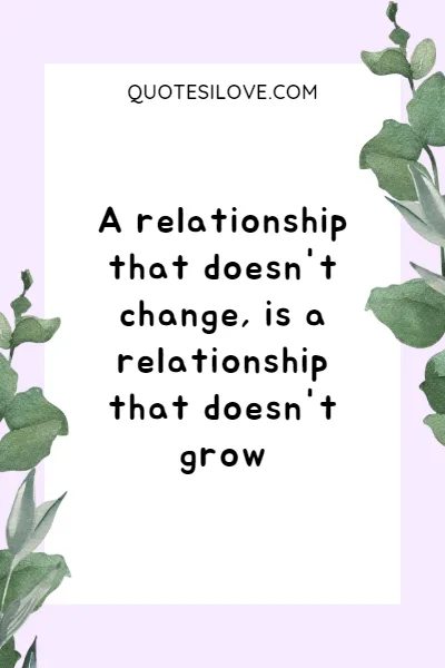 quotes About Accepting Change in Relationships quotes About Accepting Change in Relationships