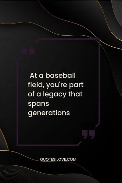Baseball Leadership Quotes