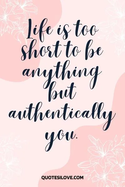 Be Fearlessly Authentic Quotes