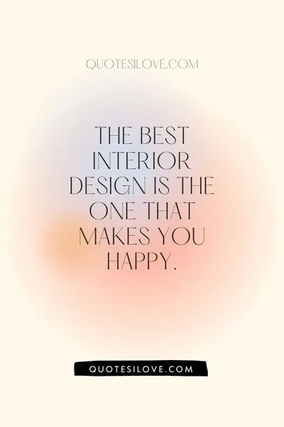 Home Interior Design Quotes