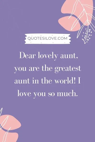 I Have the Best Aunt Quotes I Have the Best Aunt Quotes