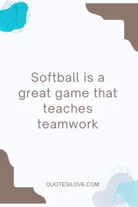 Motivational Positive Softball Quotes Motivational Positive Softball Quotes