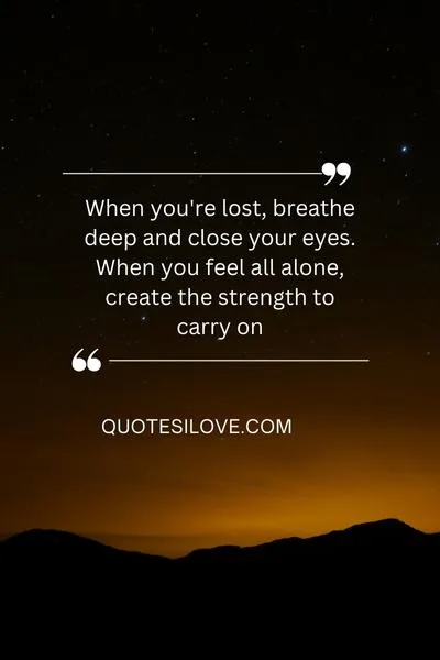 When You Feel All Alone Quotes
