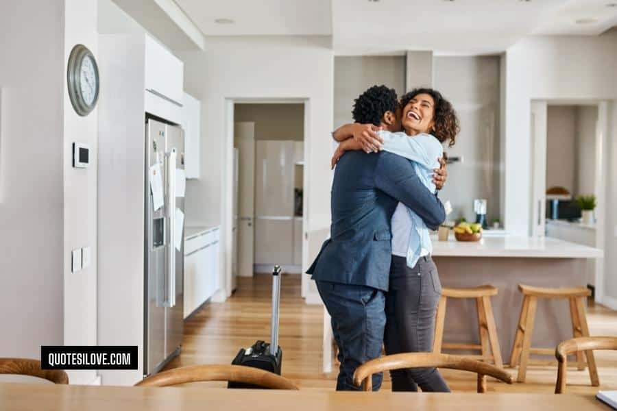 You Are My Home Quotes for Him or Her