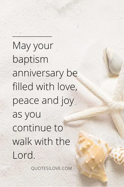 Baptism Anniversary Quotes Baptism Anniversary Quotes