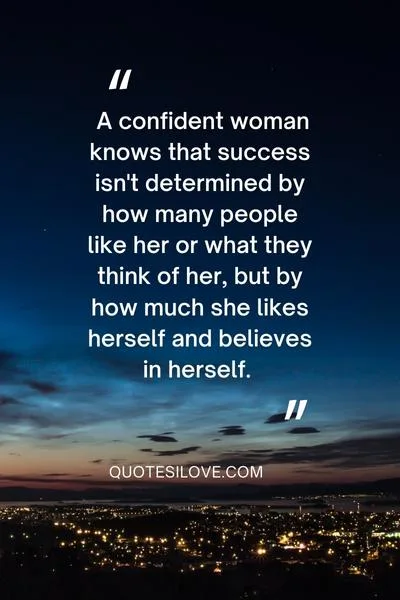 Being a Confident Woman Quotes Being a Confident Woman Quotes