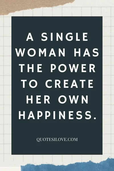 Being a Single Woman Quotes