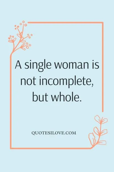 Being a Single Woman Quotes