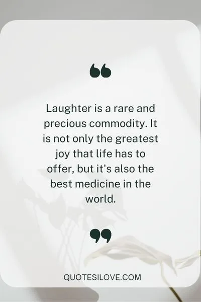 Benefits of Laughter Quotes Benefits of Laughter Quotes
