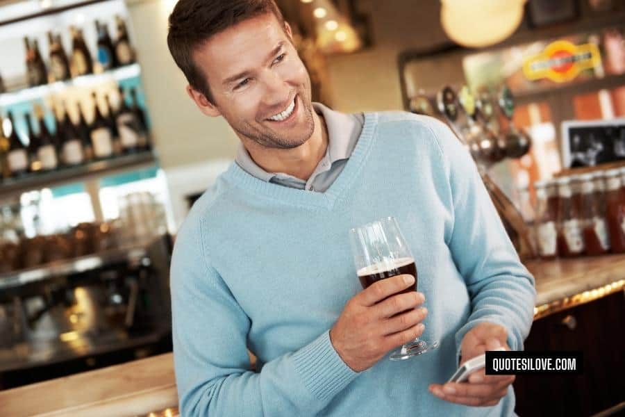 Choosing Alcohol Over Your Relationship Quotes