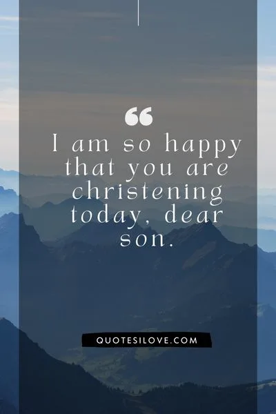 Christening Quotes for Son Christening Quotes for Son