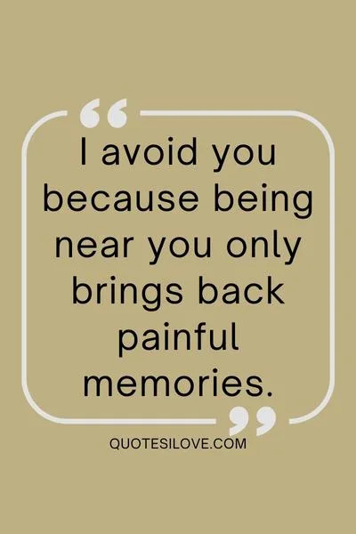I Am Avoiding You QuotesAsk Anyone for Anything QuotesLike a Fool QuotesDifferent In Front Of Others Quotes I Am Avoiding You QuotesAsk Anyone for Anything QuotesLike a Fool QuotesDifferent In Front Of Others Quotes