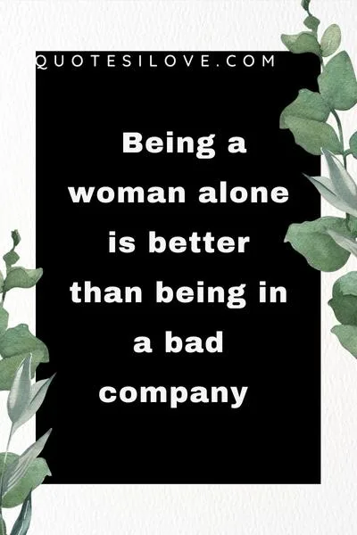 Living Alone as a Woman Quotes Living Alone as a Woman Quotes