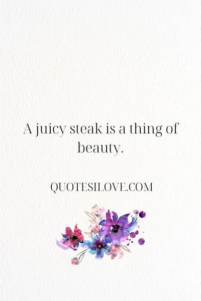 Steak Lover Quotes Steak Lover Quotes
