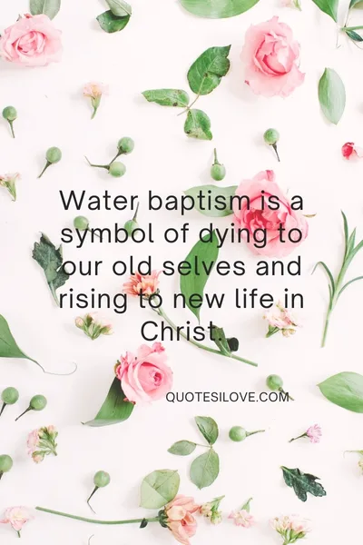 Water Baptism Quotes Water Baptism Quotes